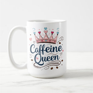 Caféine Queen - Mug classique de 15 oz pour amoure