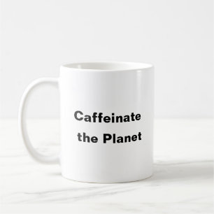 Caféiner la tasse de café Planet