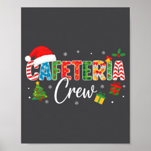 Cafeteria Crew Christmas Holiday School Staff Food Poster