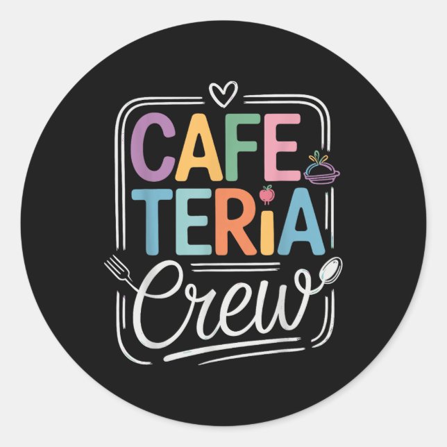 Cafeteria Crew Colourful Letters With Kitchen Icon Classic Round Sticker (Front)
