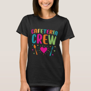 Cafeteria Crew Lunch Lady Back to School Novelty  T-Shirt