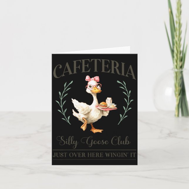 Cafeteria Silly Goose Club For School Lunch Lady  Card (Front)