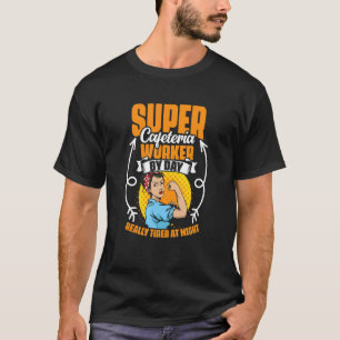 Cafeteria Worker By Day Lunch Lady School Worker C T-Shirt