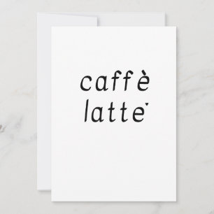 Caffè latte - minimalistic typography card