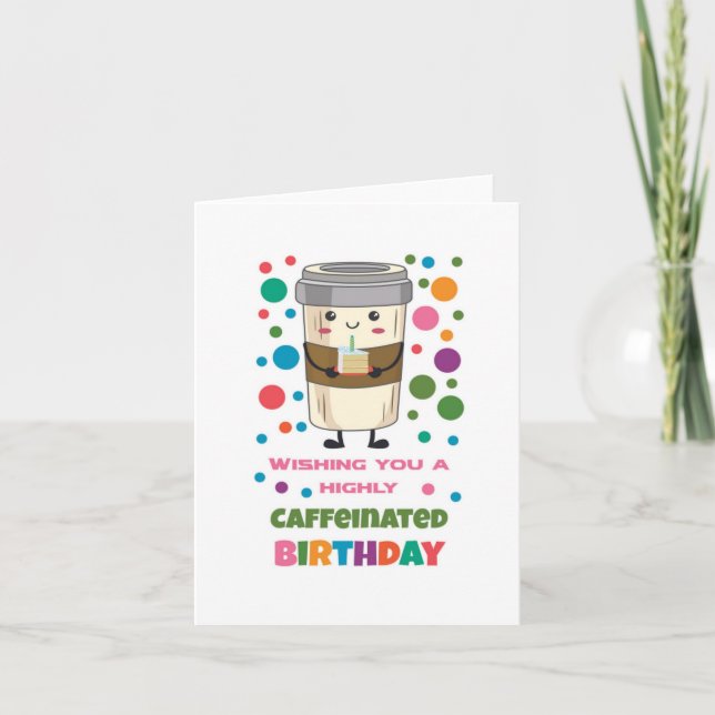 Caffeinated Puns Birthday Card (Front)