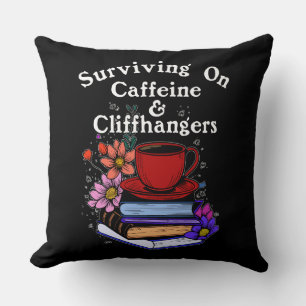 Caffeine And Cliffhangers Colourful Throw Pillow