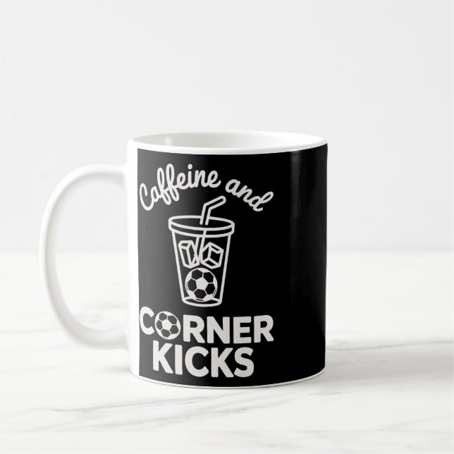Caffeine And Corner Kicks Team Player Coffee And S Mug (Left)