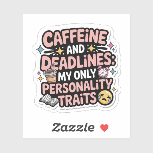 Caffeine and Deadlines Kawaii Sticker – Burnout (Sheet)