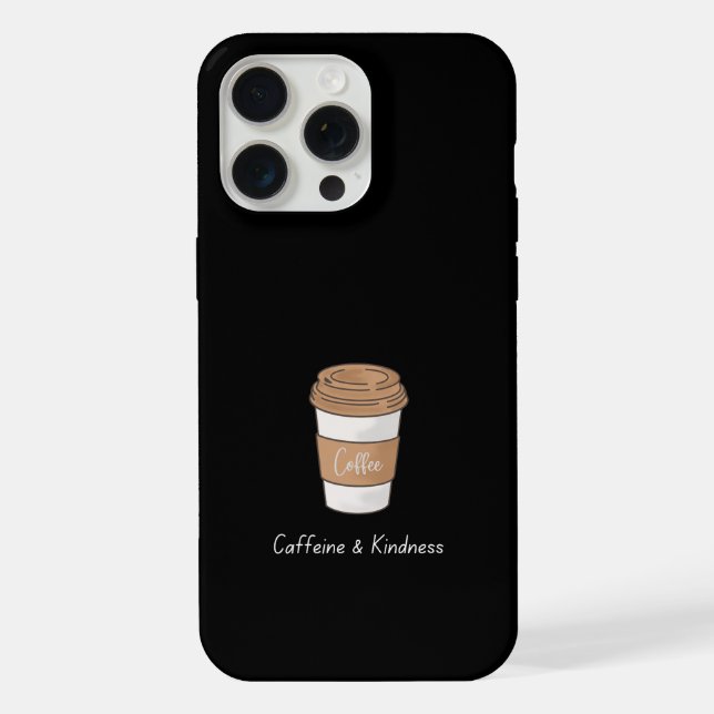 Caffeine and Kindness iPhone Case (Back)