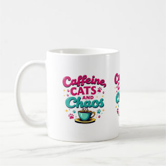 Caffeine, Cats, and Chaos Coffee Mug