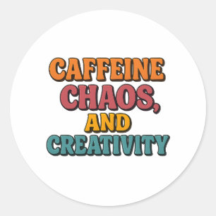 Caffeine Chaos and Creativity Sticker- Funky Retro Classic Round Sticker