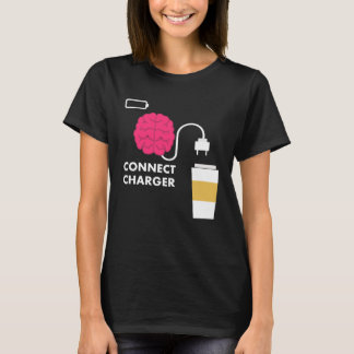 Caffeine Connect Charger Coffee Brain Empty Batter T-Shirt