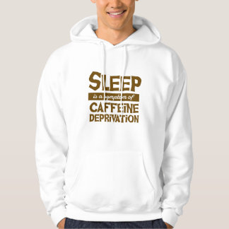 Caffeine Deprivation Hoodie