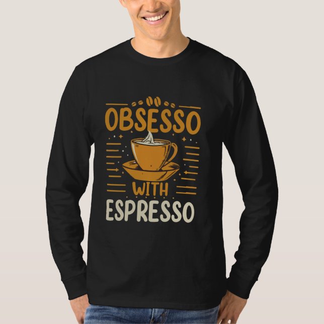 Caffeine Espresso Cafe T-Shirt (Front)