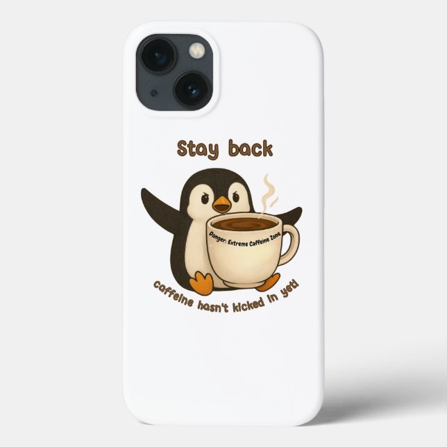 Caffeine Hasn't Kicked In Yet  Case-Mate iPhone Case (Back)