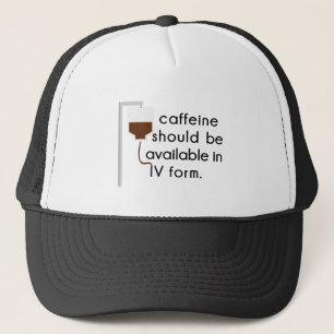 caffeine in IV, nurse humour Trucker Hat