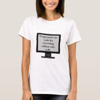 Caffeine into code, Women's shirt
