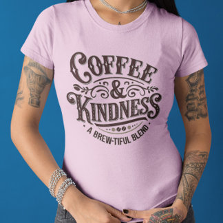 Caffeine & Kindness Brew-Tiful Blend Vintage Coffe T-Shirt