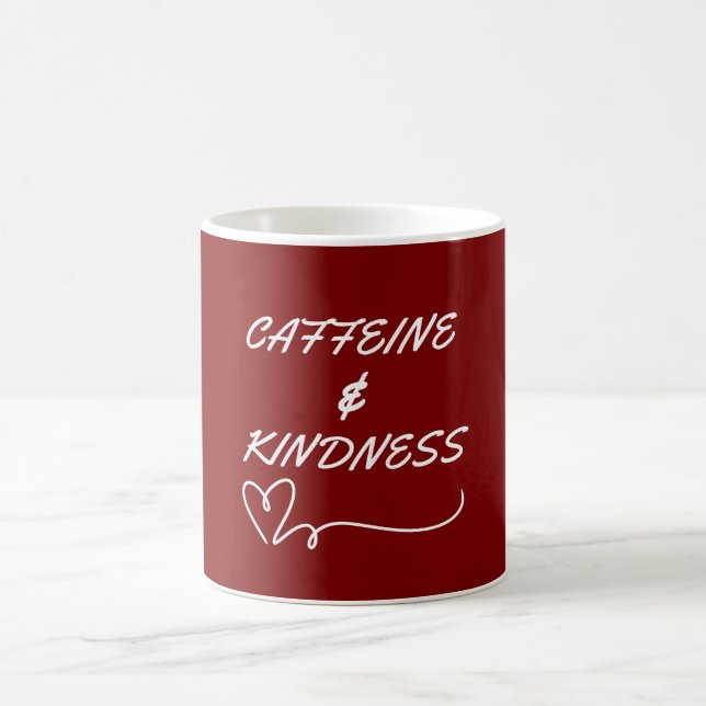 CAFFEINE & KINDNESS COFFEE LOVERS FUNNY VIBES MUG (Center)