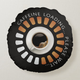Caffeine loading round pillow