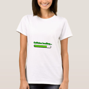 Caffeine Loading T-Shirt