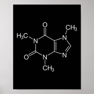 Caffeine Molecule Coffee Lovers  Poster