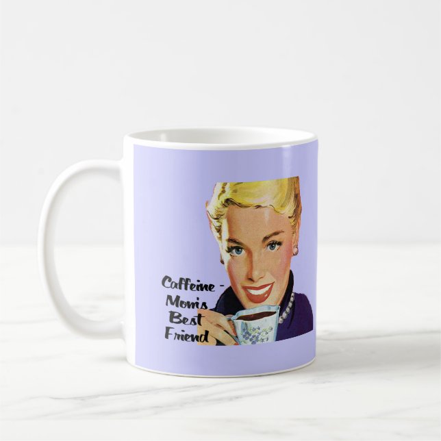 Caffeine - Mom's Best Friend Coffee Mug (Left)