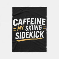 Caffeine My Skiing Sidekick Funny Ski Quotes Appar