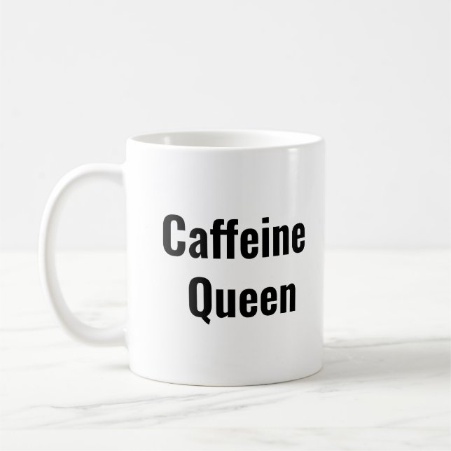 Caffeine Queen Coffee Mug (Left)