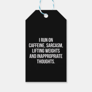 Caffeine, Sarcasm, Lifting Weights, Thoughts - Gym Gift Tags