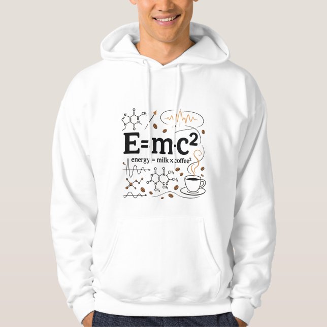 Caffeine Theory: E = mc² Reimagined Hoodie (Front)