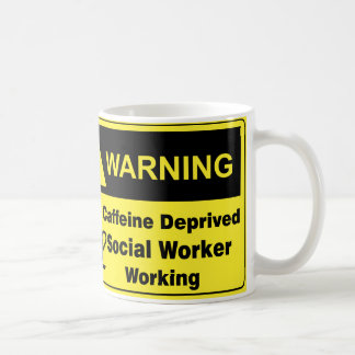 Caffeine Warning Social Worker Coffee Mug