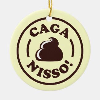 Caga Nisso! Ceramic Ornament
