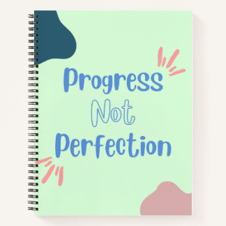 Cahier spiralé Progress not Perfection