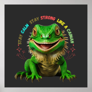 Caiman Poster – Stay Calm, Stay Strong