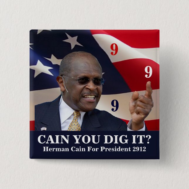Cain You Dig It? 2 Inch Square Button (Front)