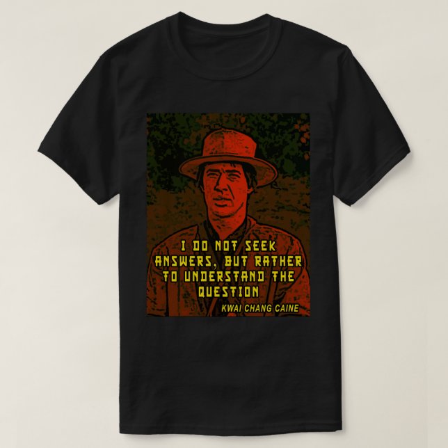 Caine kung fu 70s series T-Shirt (Design Front)