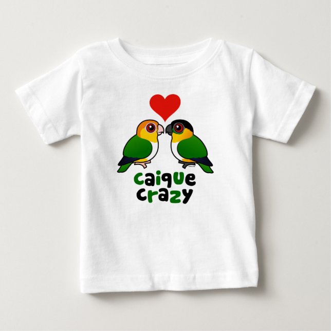 Caique Crazy Baby T-Shirt (Front)