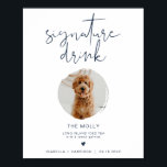 CAITLIN Navy Blue 1 Photo Pet Signature Drink Poster<br><div class="desc">This signature drink sign features one photo slot, an edgy handwritten font, and a modern minimalist design with a navy blue and white colour combination. Easily change the font and background colour to match your event. This sign is perfect for adding either a photo of the bride and groom, kiddos,...</div>
