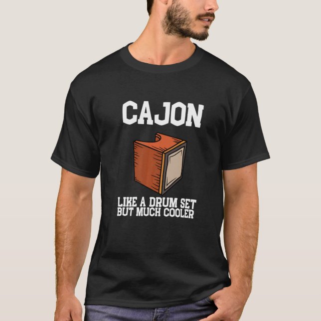 Cajon Box Drum Instrument Peruvian Cajon Percussio T-Shirt (Front)