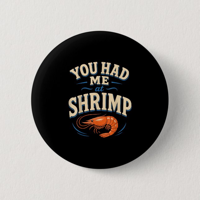 Cajun shrimp lover seafood  2 inch round button (Front)