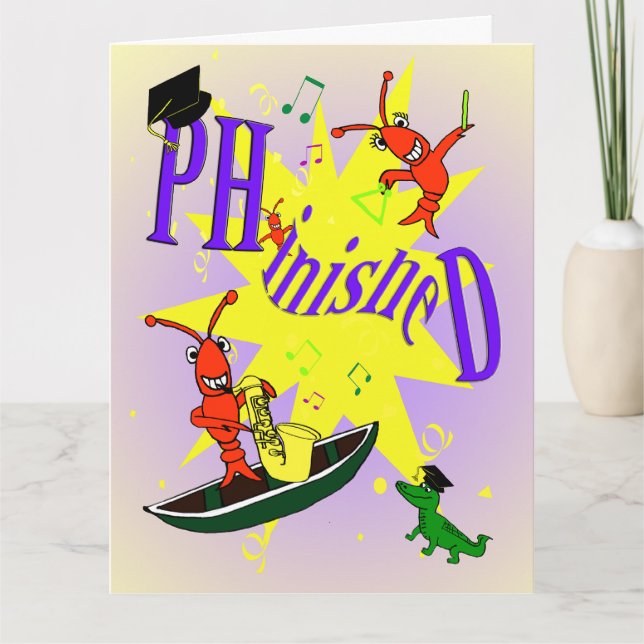 Cajun Themed Ph.d "phinished" Congratulations Card (Front)