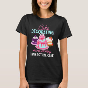 Cake Decorating Frosting And Icing Design T-Shirt