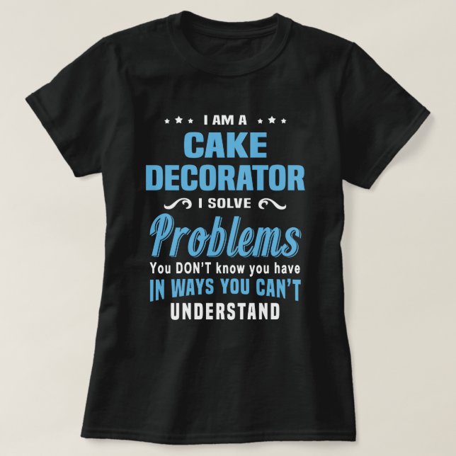Cake Decorator T-Shirt (Design Front)