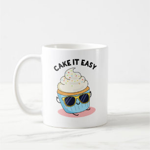 Cake It Easy Funny Cupcake Pun  Coffee Mug