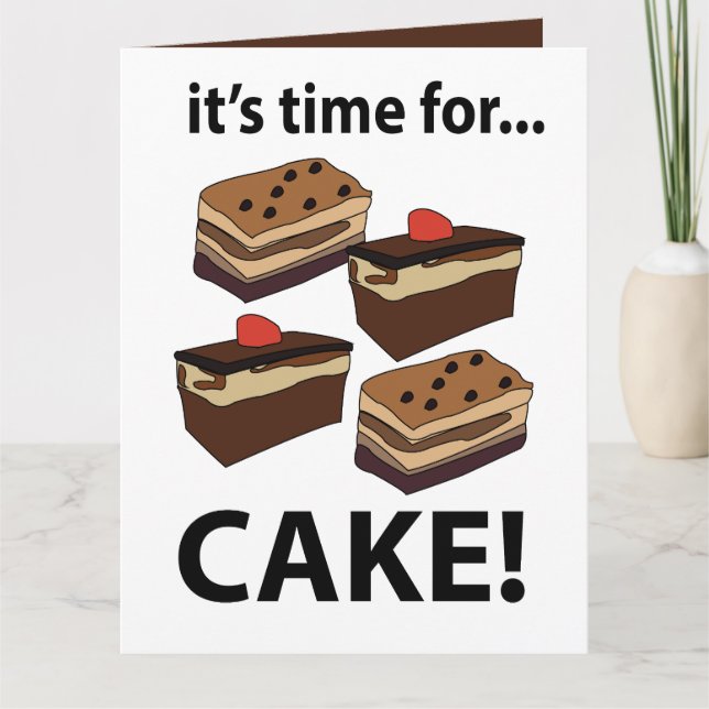 Cake It's Time For Cake Card (Front)