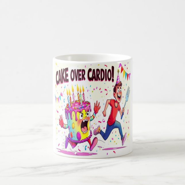 Cake Over Cardio Funny Birthday Coffee Mug (Center)