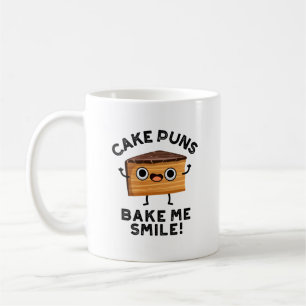 Cake Puns Bake Me Smile Funny Baking Pun  Coffee Mug