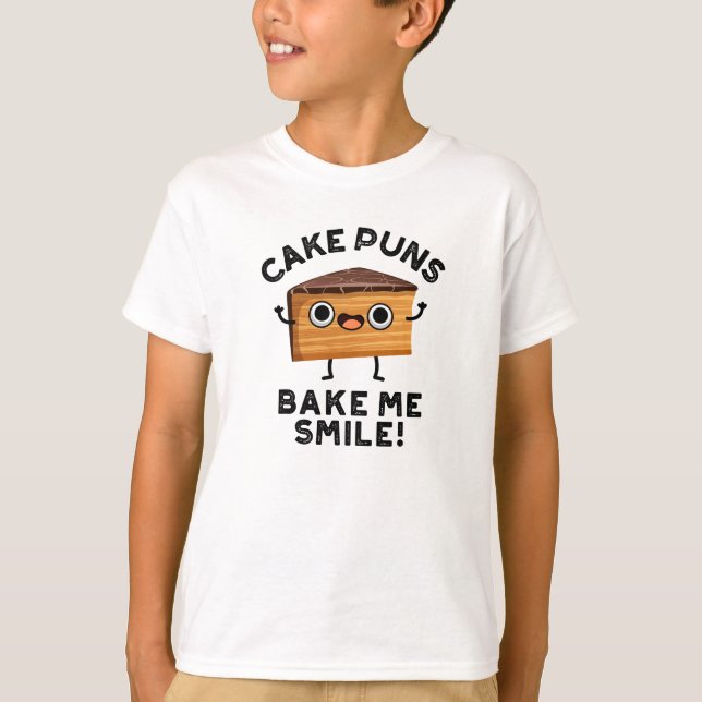 Cake Puns Bake Me Smile Funny Baking Pun  T-Shirt (Front)