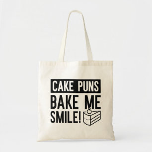 Cake Puns Bake Me Smile Tote Bag